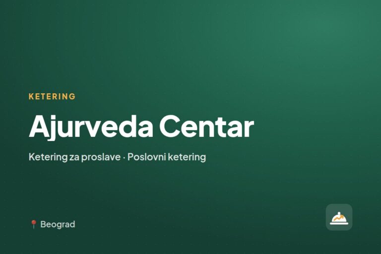 Ajurveda Centar — poslovni ketering, Beograd