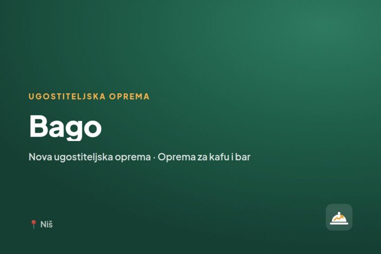 Bago — prodavac ugostiteljske opreme, Niš