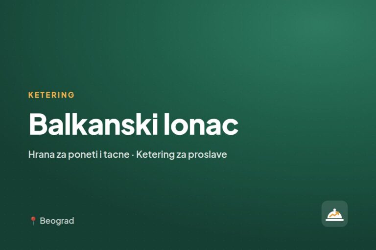 Balkanski lonac — ketering za kućne proslave, Beograd