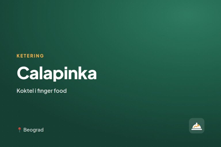 Calapinka — ketering za otvaranja i promocije, Pančevo