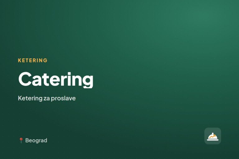 Catering — ketering za kućne proslave, Beograd