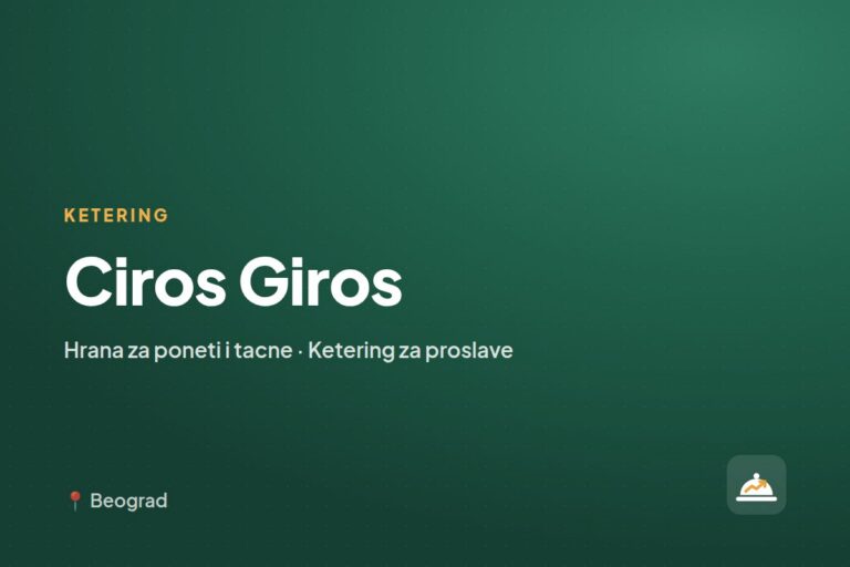 Ciros Giros — ketering za kućne proslave, Beograd