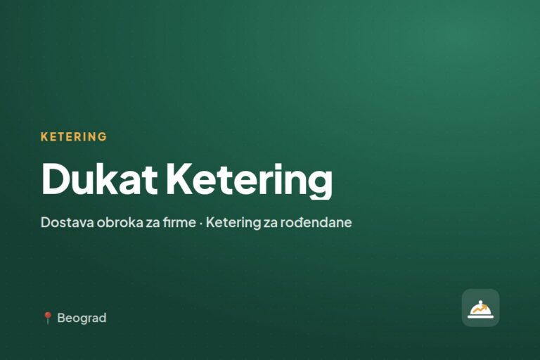 Dukat Ketering — ketering za rođendane, Beograd