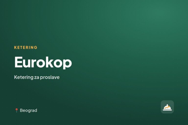 Eurokop — ketering za kućne proslave, Beograd
