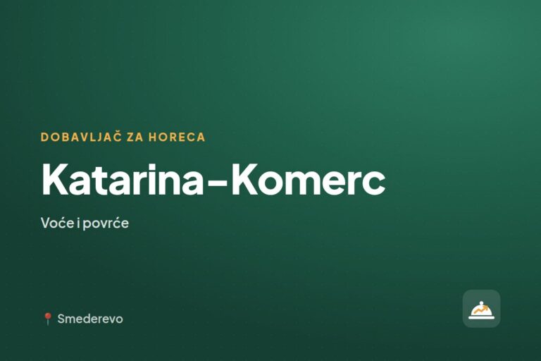 Katarina-Komerc — dobavljač za ugostiteljstvo, Beograd