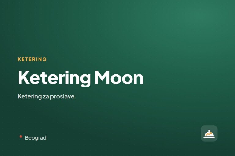 Ketering Moon — ketering za kućne proslave, Beograd