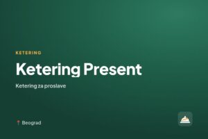 Ketering Present
