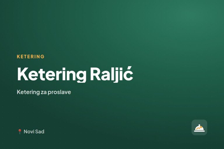 Ketering Raljić — ketering firma, Novi Sad