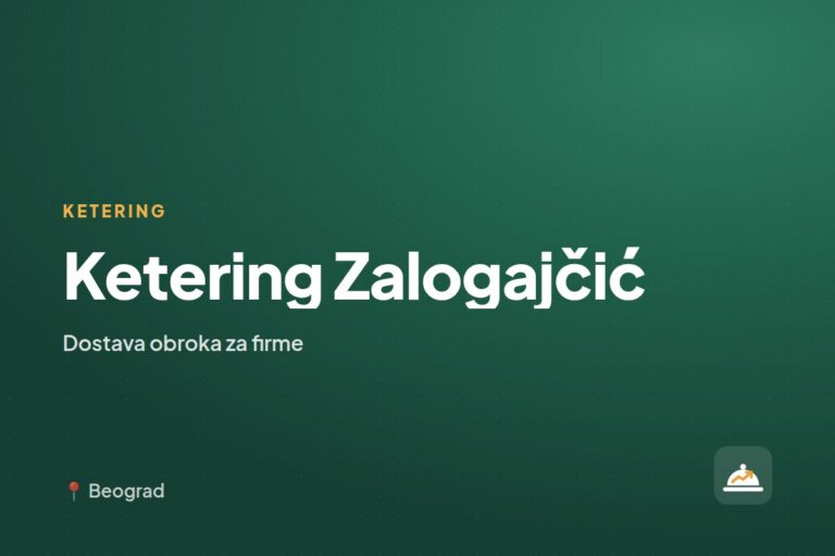 Ketering Zalogajčić — ketering firma, Beograd