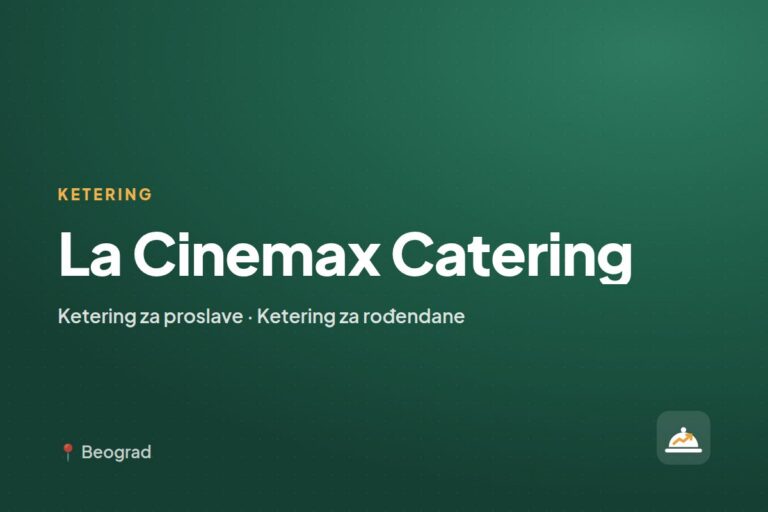 La Cinemax Catering — ketering za venčanja, Beograd