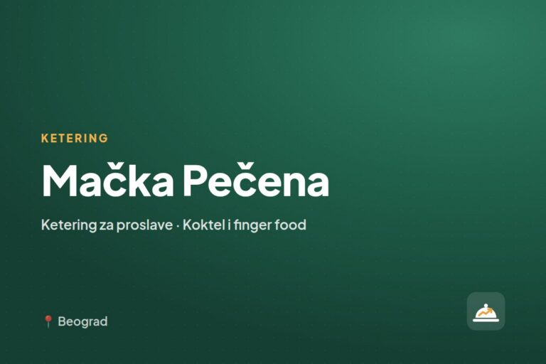 Mačka Pečena — koktel i finger food ketering, Beograd