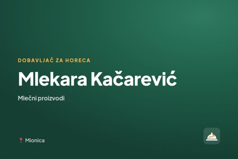 Mlekara Kačarević — dobavljač za ugostiteljstvo, Mionica