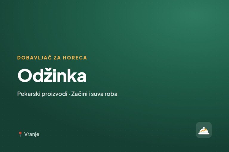 Odžinka — dobavljač za ugostiteljstvo, Vranje