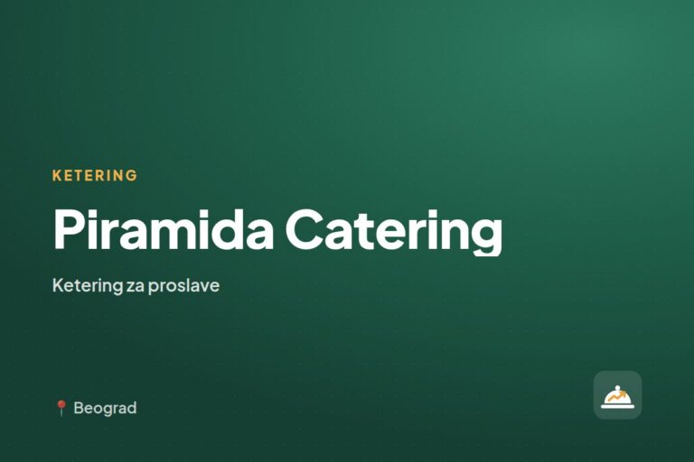 Piramida Catering — ketering za kućne proslave, Beograd