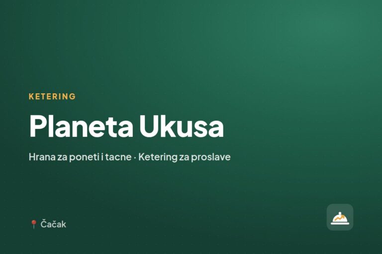 Planeta Ukusa — ketering firma, Čačak