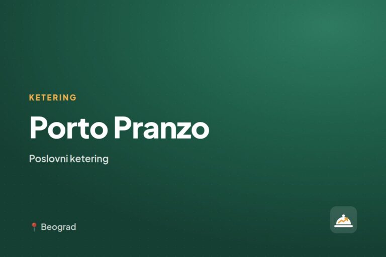 Porto Pranzo — ketering firma, Beograd