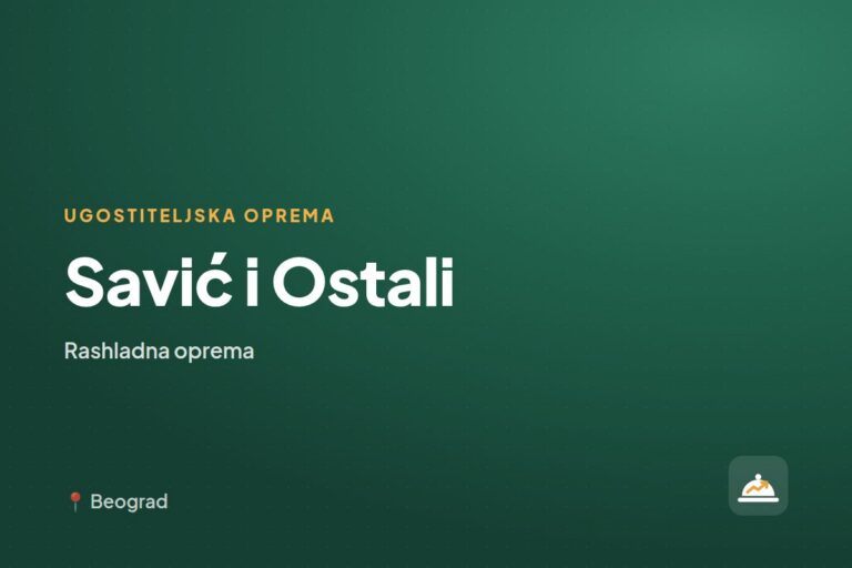 Savić i Ostali — prodavac ugostiteljske opreme, Kragujevac