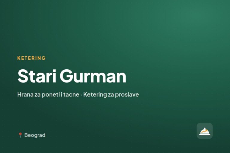 Stari Gurman — ketering za kućne proslave, Beograd