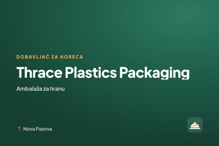Thrace Plastics Packaging — dobavljač za ugostiteljstvo, Beograd