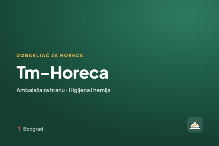 Tm-Horeca — dobavljač za ugostiteljstvo, Beograd
