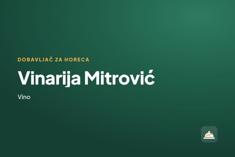 Vinarija Mitrović — dobavljač za ugostiteljstvo, Leskovac