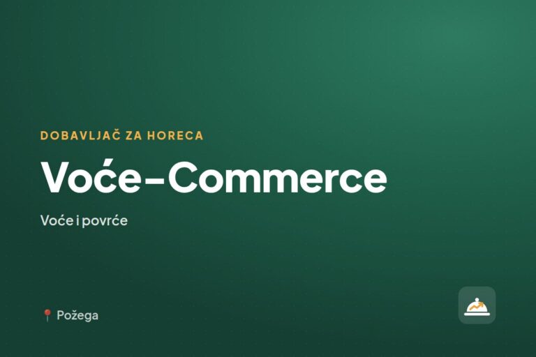 Voće-Commerce — dobavljač za ugostiteljstvo, Požega