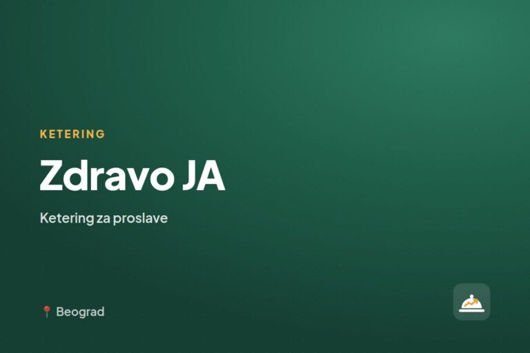 Zdravo JA — ketering za kućne proslave, Beograd